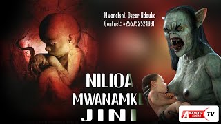 FULL  NILIOA MWANAMKE JINI [upl. by Dihahs60]