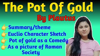 Pot Of Gold by Plautus  The Pot Of Gold Summary in Hindi  Pot Of Gold Summary in English [upl. by Gabbi]