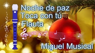 Noche de paz notas para flauta dulce [upl. by Idahs]