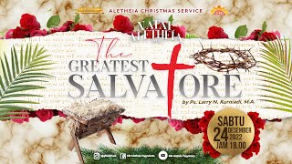 THE GREATEST SALVATORE  CANDLE LIGHT SERVICE GBI ALETHEIA YOGYAKARTA 24 DES 2022 [upl. by Gurolinick]