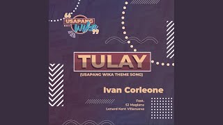 Tulay Usapang Wika Theme Song feat Sj Maglana amp Lenard Kent Villanueva [upl. by Sundstrom]