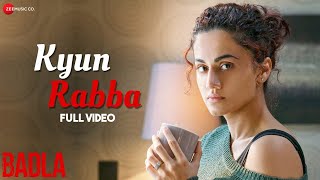 Kyun Rabba  Full Video  Badla  Amitabh Bachchan  Taapsee Pannu  Armaan Malik  Amaal Mallik [upl. by Hadias]