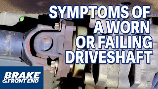 Symptoms Of A Worn Or Failing Driveshaft [upl. by Liatris]