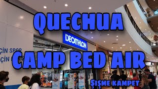 Quechua şişme kampet  Camp Bed Air [upl. by Nnauol]