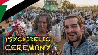 African PSYCHIDELIC CEREMONY Sufi Dervishes 🇸🇩SUDAN [upl. by Mharba]