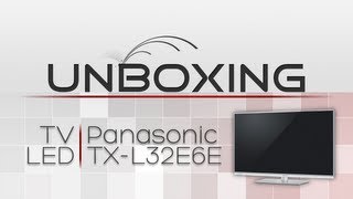 Unboxing  Panasonic VIERA TXL32E6E [upl. by Ardnosal]