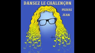 Dansez le Chalençon clip officiel de Pierre Jean Chalençon [upl. by Cart531]