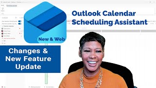 New Outlook For Windows Calendar Scheduling Assistant Changes What you need to know [upl. by Gerg]