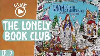 Live  Gnomes in the Neighborhood with Copics amp Derwent Chromaflow pencils lonelybookclub [upl. by Lig]