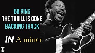 BB King backing track  The thrill is gone in A minor [upl. by Lodi]