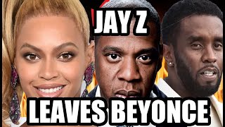 JAY Z LEAVES BEYONCE OVER P DIDDY LAWSUIT [upl. by Jehanna]