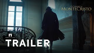 O Conde de Monte Cristo  Trailer Oficial [upl. by Ecnarf655]