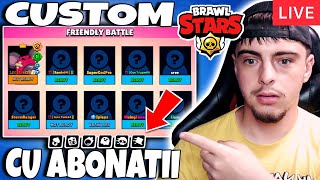 🔴LIVE PRIMUL CUSTOM CU ABONATII  BRAWL STARS ROMANIA [upl. by Eetnwahs]