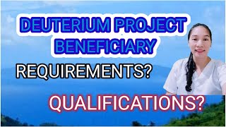 DEUTERIUM PROJECT BENEFICIARY QUALIFICATIONS [upl. by Hallagan]