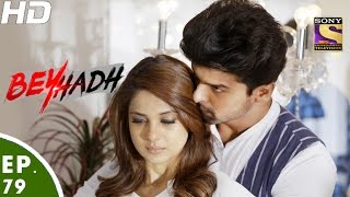 Beyhadh  बेहद  Episode 79  27th January 2017 [upl. by Butler]