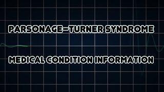 Parsonage–Turner syndrome Medical Condition [upl. by Sileray]