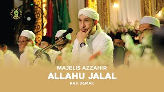 Allahu Jalal  Habib Bidin Assegaf Majelis Azzahir  Live Raji Demak [upl. by Tsenrae]