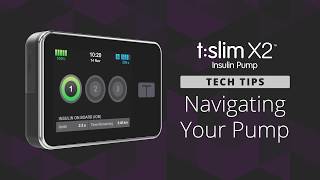 How to Navigate Your tslim X2 Insulin Pump [upl. by Nealy174]