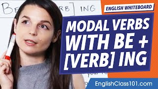 Modal Verbs with Be  Verb ing  Learn English Grammar for Beginners [upl. by Zimmer]