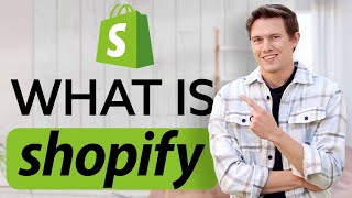 What is Shopify amp How Does It Work ECommerce Beginners Start Here [upl. by Amarillis]