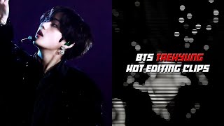 BTS TAEHYUNG  HOT EDITING CLIPS 4K [upl. by Lasonde]