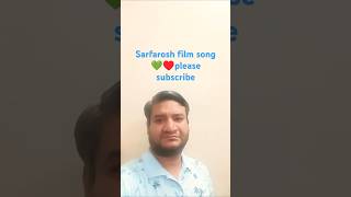 Sarfarosh film songlove songtrendingviralanuj5999shorts♥️💚💜❤️ [upl. by Kreegar]