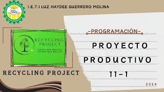 Proyecto Productivo Programación Recycling Project  2024 [upl. by Nyrraf]