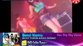 Chy Chy Viana  Benci Kamu Official Music Video [upl. by Darice770]