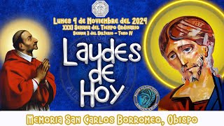 LAUDES DEL DIA DE HOY ✟ LUNES 4 DE NOVIEMBRE 2024 ✟ Camino Neocatecumenal ✟ Liturgia de las Horas [upl. by Winograd]