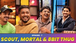 Roasting Scout Mortal amp 8BIT Thug On The Thugesh Show  S01E07 ​⁠ [upl. by Tirzah245]