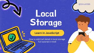 Local Storage in JavaScript  Shruti098 [upl. by Sioled]