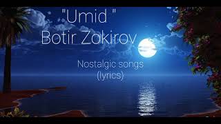 Botir Zokirov  Umid Matnli  Batir Zakirov  Hope With lyrics [upl. by Eaj]