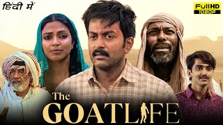 The Goat Life Full Movie In Hindi 2024  Prithviraj Sukumaran Amala  Aadujeevitham Facts amp Review [upl. by Aros432]