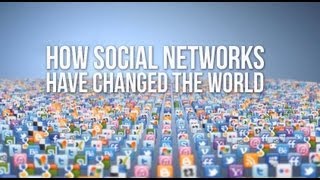 How Social Networks Have Changed The World [upl. by Antonie222]