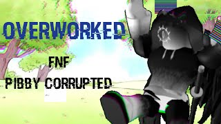 Overworked FNF  Roblox Project Afternight [upl. by Ydnam283]