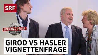 Girod vs Hasler in der Vignettenfrage  Giacobbo  Müller  Comedy  SRF [upl. by Choong]