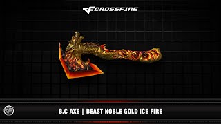 CF  BC Axe  Beast Noble Gold Ice Fire VIP [upl. by Giarc]