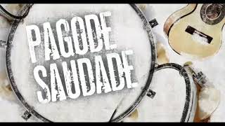 Pagode saudade anos 90 as melhores [upl. by Eaves565]