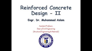 Lec03  Reinforced Concrete Design  II [upl. by Ellierim948]