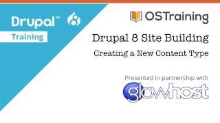 Drupal 8 Site Building Lesson 9 Creating a New Content Type [upl. by Auhsot]