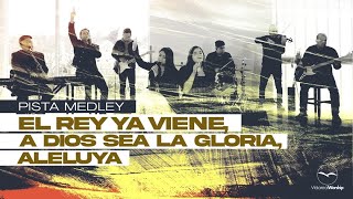 VIDA REAL WORSHIP  PISTAS MEDLEY  EL REY YA VIENE A DIOS SEA LA GLORIA ALELUYA [upl. by Lizette]