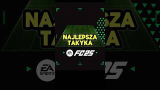 NAJLEPSZA TAKTYKA EA FC 25 ULTIMATE TEAM eafc25 fc25 ultimateteam [upl. by Arne]