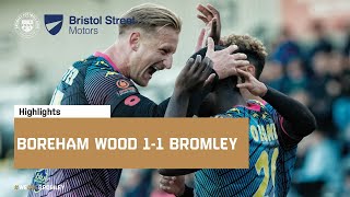 Highlights Boreham Wood 11 Bromley [upl. by Nodnek605]