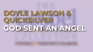 Doyle Lawson amp Quicksilver  God Sent An Angel Official Audio [upl. by Keeler]