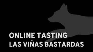 Online tasting Casa Rojo Las Viñas Bastardas [upl. by Brandie]