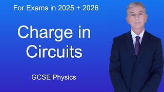 GCSE Physics Revision quotCharge in Circuitsquot [upl. by Gena904]