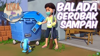 Riska dan Si Gembul  Balada Gerobak Sampah [upl. by Atinob787]