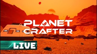 The Planet Crafter Prologue  LIVE  Part1 [upl. by Mchenry320]