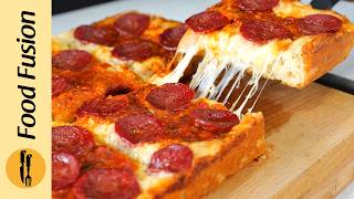 Detroit Style Pepperoni Pizza Recipe by Food Fusion [upl. by Amles]