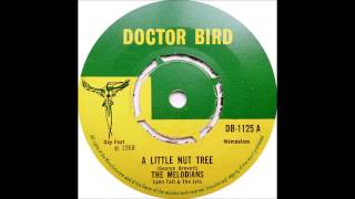 Melodians  A Little Nut Tree [upl. by Erda]